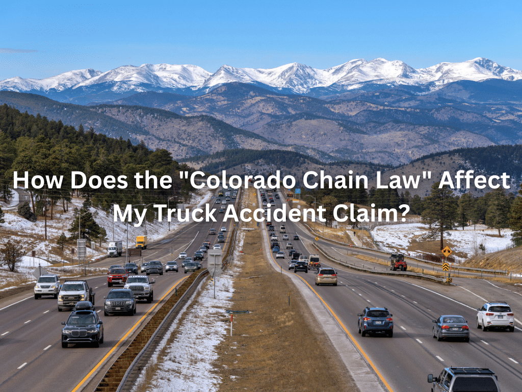 How Does the "Colorado Chain Law" Affect My Truck Accident Claim?